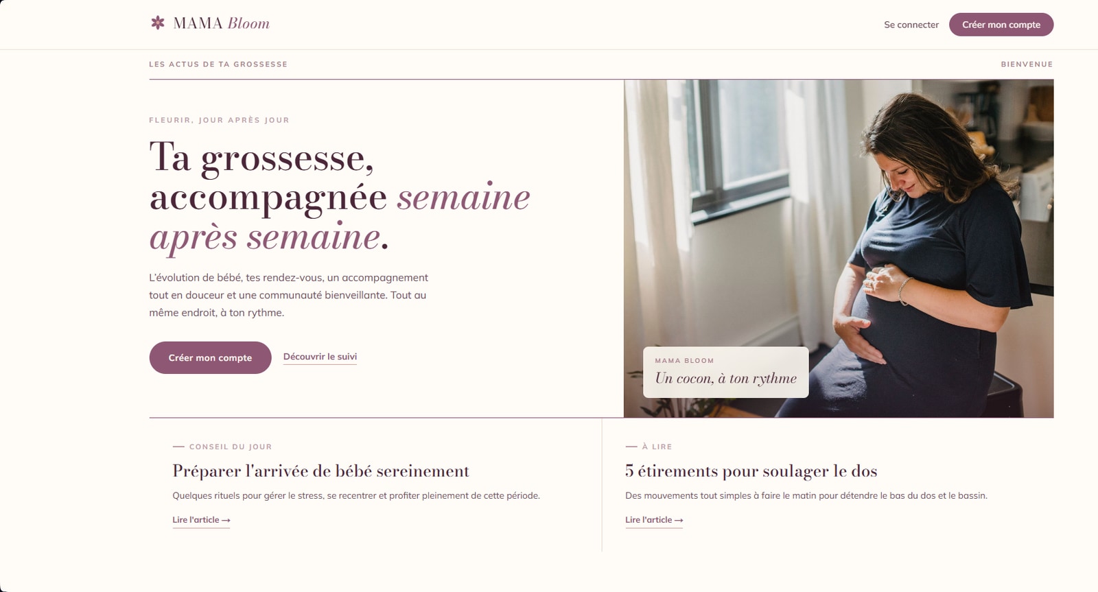 Page d’accueil de MAMA Bloom : titre éditorial « Ta grossesse, accompagnée semaine après semaine » et photographie d’une femme enceinte dans une pièce claire.